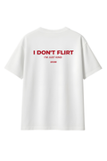 I Don’t Flirt I’m Just Kind T-Shirt - Tee by Arcane Clothing